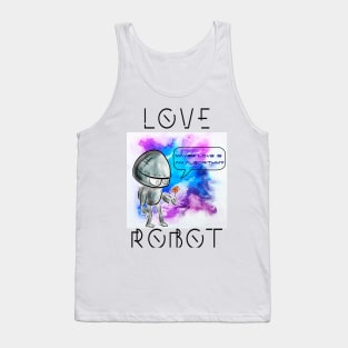 Love Robot Maybe love is an algorithm Tank Top